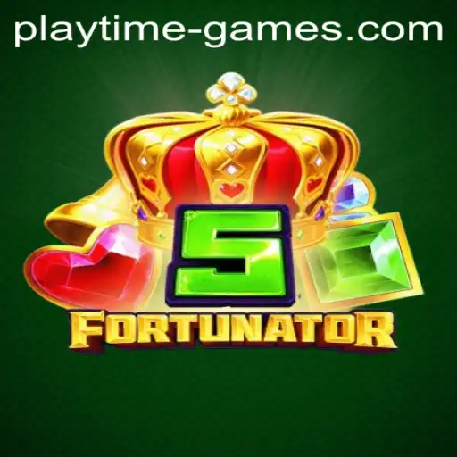 The Thrilling World of 5Fortunator: A Playtime Games Adventure
