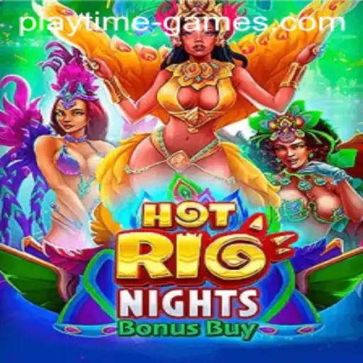 Unveiling HotRioNightsBonusBuy: A Thrilling Adventure with Playtime Games