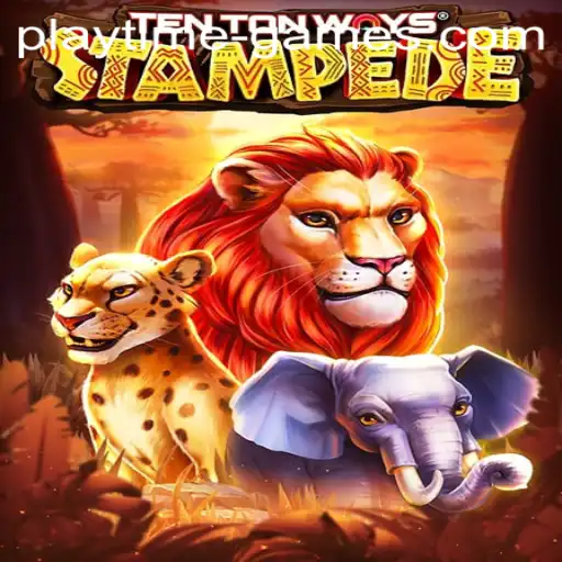 Unleashing Chaos in TenTonWaysStampede: A New Era for Playtime Games