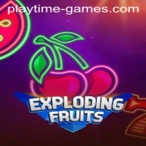 The Exciting World of ExplodingFruits: A Playtime Games Adventure