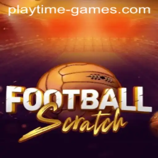 Unveiling FootballScratch: The New Era of Playtime Games