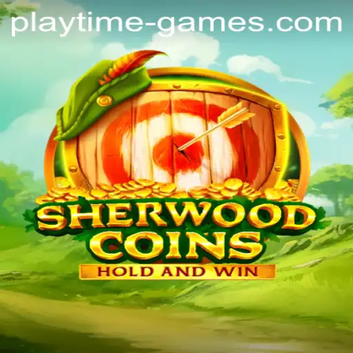 Exploring the Enchanting World of SherwoodCoins: A Playtime Games Adventure